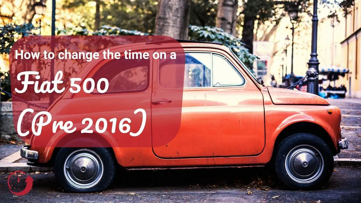 Change the time 500_500L (Pre 2016)