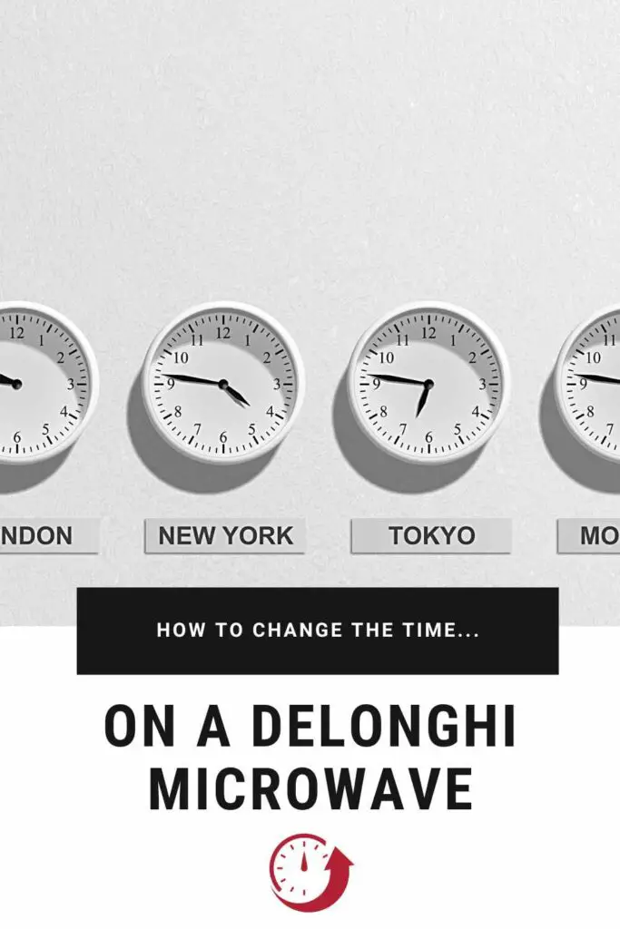 How To Change The Time on a Delonghi Microwave